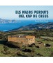 Els masos perduts del Cap de Creus