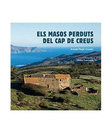 Els masos perduts del Cap de Creus