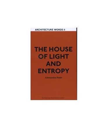 The house of light and entropy