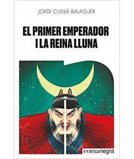 El primer Emperador i la Reina Lluna