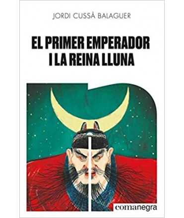 El primer Emperador i la Reina Lluna