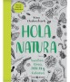 Hola Natura: Plant, create, draw and color