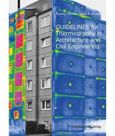 Guidelines for Thermography in Architecture and Civil Engineering
