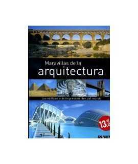 Maravillas de la Arquitectura Los edificios más impresionantes del mundo