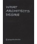 What architects desire