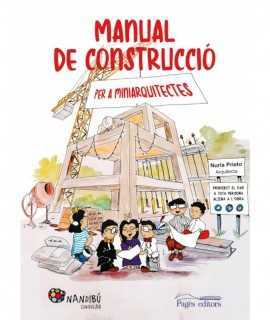 Construction manual for mini-architects