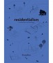 Residentialism. A Suburban Archipelago