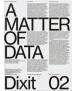 Dixit 02: A Matter OF Data