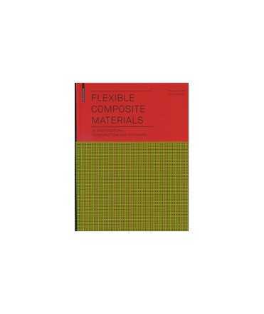 Flexible Composite Materials in Architecture, Construction and Interiors