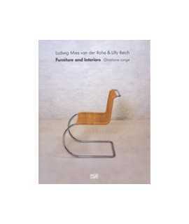 Ludwig Mies van der Rohe & Lilly Reich : Furniture and interiors