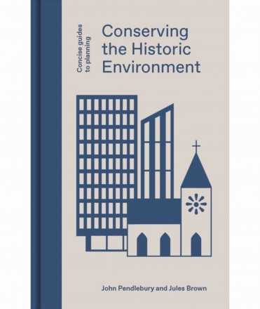 Conserving the Historic Environment
