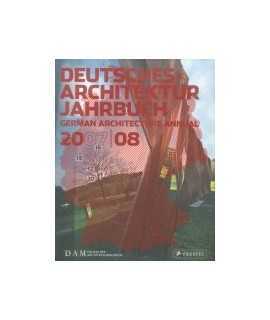 Deutsches architektur jahrbuch / German architecture annual : 2007-08