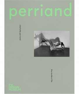 Charlotte Perriand: The Modern Life