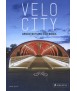 Velo City: architecture for bikes