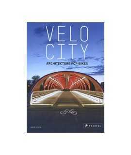 Velo City: architecture for bikes