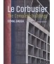 Le Corbusier. The Complete Buildings