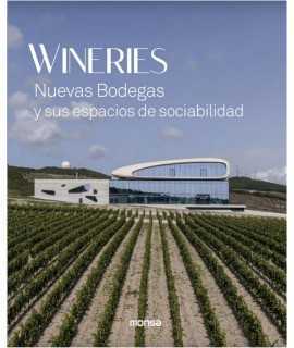 Wineries. New Wineries and their spaces of sociability