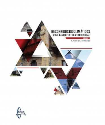 Recorridos bioclimáticos por la arquitectura tradicional