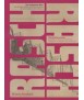 The Unfettered Gaze. The Rasch Brothers and their Influence on Modern Architecture / Der entfesselte Blick. Die Brüder Rasch und