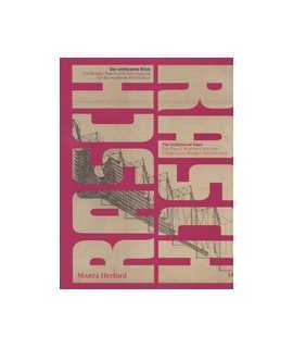The Unfettered Gaze. The Rasch Brothers and their Influence on Modern Architecture / Der entfesselte Blick. Die Brüder Rasch und