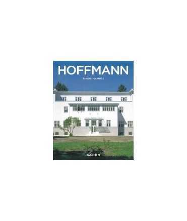 Josef Hoffmann: 1870-1956: The Universe of Beauty