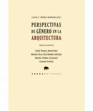 Gender perspectives in architecture. Third meeting