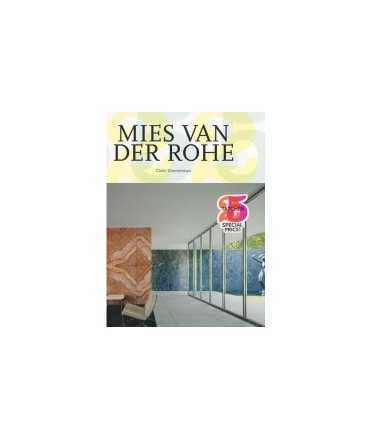 Mies Van der Rohe:1886-1969 La estructura del espacio