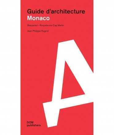 Monaco. Guide d'architecture