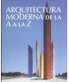 ARQUITECTURA MODERNA DE LA A A LA Z
