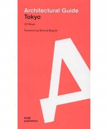 Tokyo. Architectural Guide