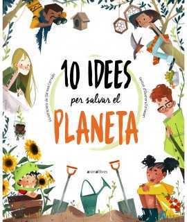 10 idees per salvar el planeta