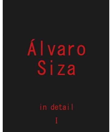 ÁLVARO SIZA in detail I