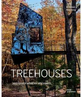 Treehouses. And Other Modern Hideaways