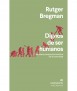 Dignos de ser humanos. Una nueva perspectiva histórica de la humanidad