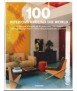 100 Interiors arround the world.Un viaje opor el mundo de los interiores.