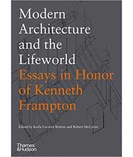 Modern Architecture and the Lifeworld
