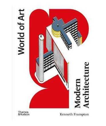 Modern Architecture. A Critical History