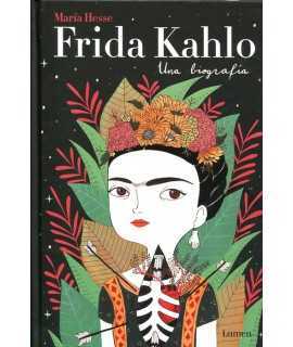 Frida Kahlo. Una biografía.