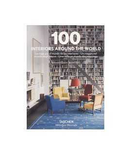 100 Interiors around the World. A journey through the world of interiors. A journey into the world of interiors. A trip around t