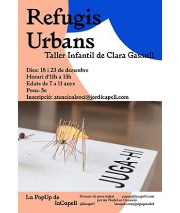 Refugios Urbanos. Taller infantil Clara Gassull