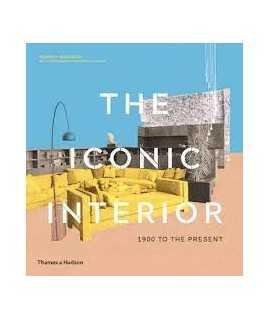 The Iconic Interior. 1900 To The Present