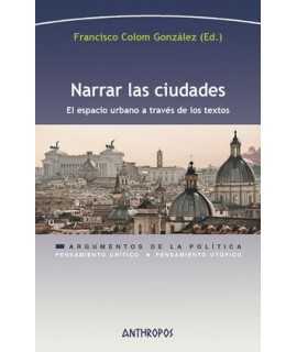 Narrating las cities. Urban space through texts