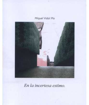 In uncertainty I estimate