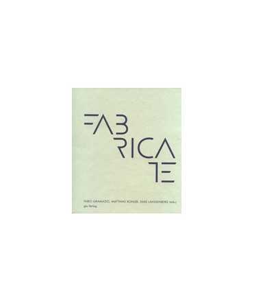 Fabricate: Negotiating Design & Making