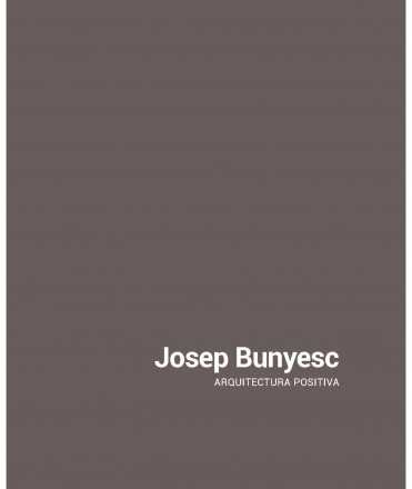 Josep Bunyesc. Arquitectura Positiva.Català