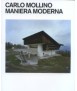 Carlo Mollino: Maniera Moderna