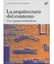The architecture of the context: an anti-modern response