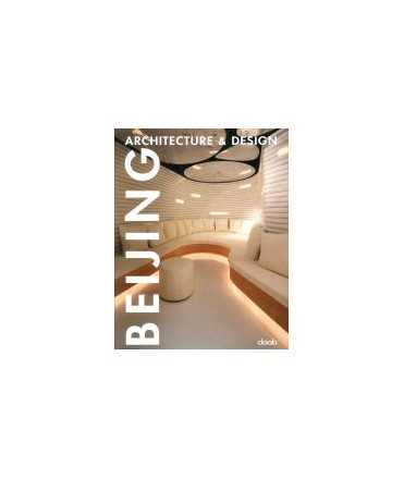 Beijing: architecture & design