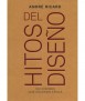 Hitos del Diseño. 100 Diseños que hicieron época
