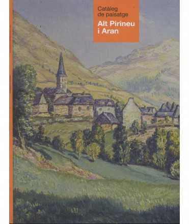 Catàleg de paisatge.Alt Pirineu i Aran